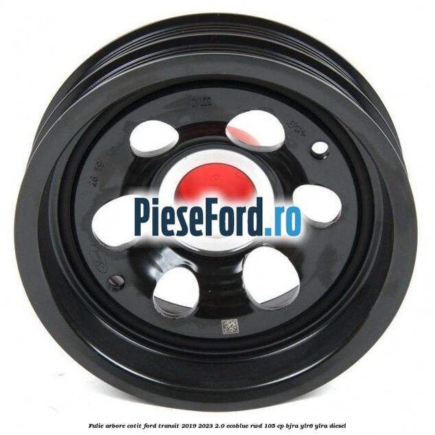 Fulie arbore cotit Ford Transit 2019-2023 2.0 EcoBlue RWD 105 cp Fulie arbore cotit Ford Transit 2019-2023 2.0 EcoBlue RWD 105 cp BJRA, YLR6, YLRA diesel