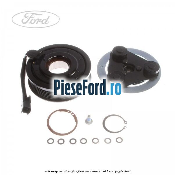Fulie compresor clima Ford Focus 2011-2014 2.0 TDCi 115 cp TYDA diesel