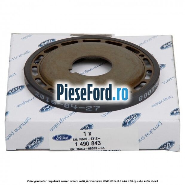 Fulie generator impulsuri senzor arbore cotit Ford Mondeo 2008-2014 2.0 TDCi 163 cp TXBA, TXBB diesel