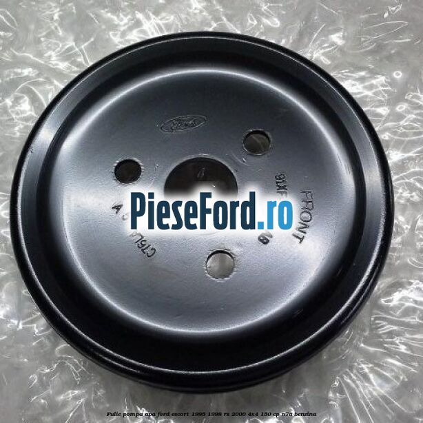 Fulie pompa apa Ford Escort 1995-1998 RS 2000 4x4 150 cp Fulie pompa apa Ford Escort 1995-1998 RS 2000 4x4 150 cp N7A benzina