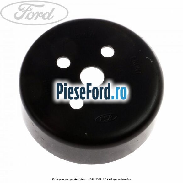 Fulie pompa apa Ford Fiesta 1996-2001 1.0 i 65 cp C4E benzina