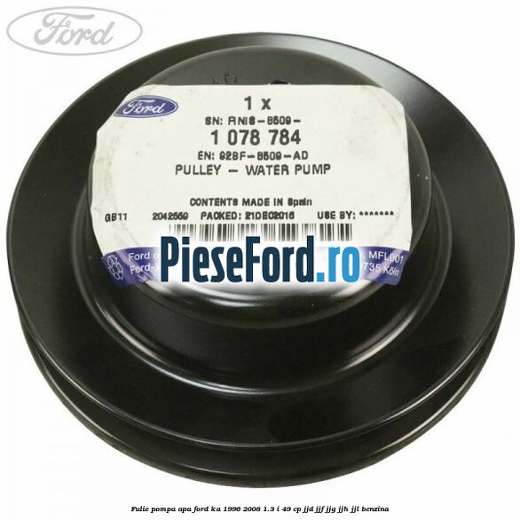 Fulie pompa apa Ford Ka 1996-2008 1.3 i 49 cp JJD, JJF, JJG, JJH, JJL benzina