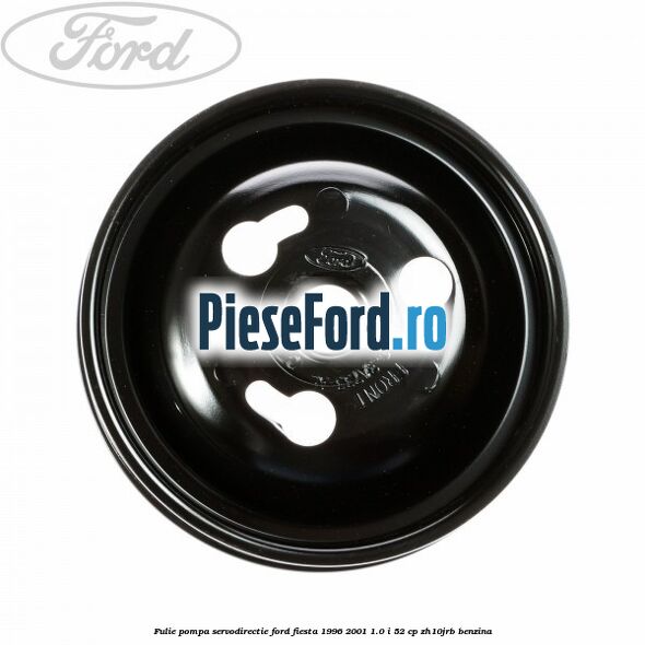 Fulie pompa servodirectie Ford Fiesta 1996-2001 1.0 i 52 cp ZH10JRB benzina