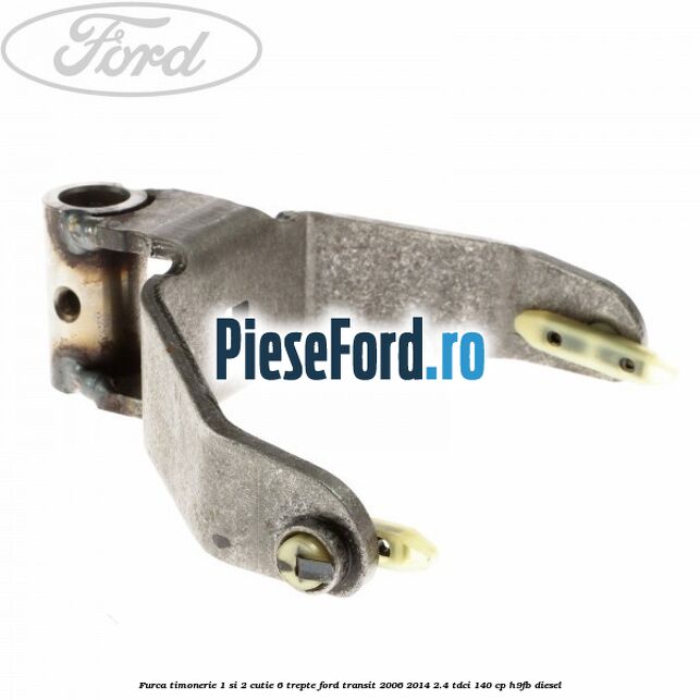 Furca timonerie 1 si 2 cutie 6 trepte Ford Transit 2006-2014 2.4 TDCi 140 cp H9FB diesel