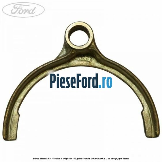Furca viteza 3 si 4 cutie 5 trepte MT75 Ford Transit 2000-2006 2.0 DI 86 cp F3FA diesel