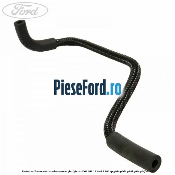 Furtun actionare electrovalva vacuum Ford Focus 2008-2011 1.6 TDCi 109 cp Furtun actionare electrovalva vacuum Ford Focus 2008-2011 1.6 TDCi 109 cp G8DA, G8DB, G8DD, G8DE, G8DF diesel