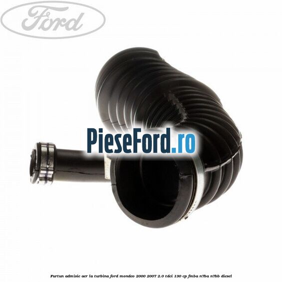 Furtun admisie aer la turbina Ford Mondeo 2000-2007 2.0 TDCi 130 cp FMBA, N7BA, N7BB diesel