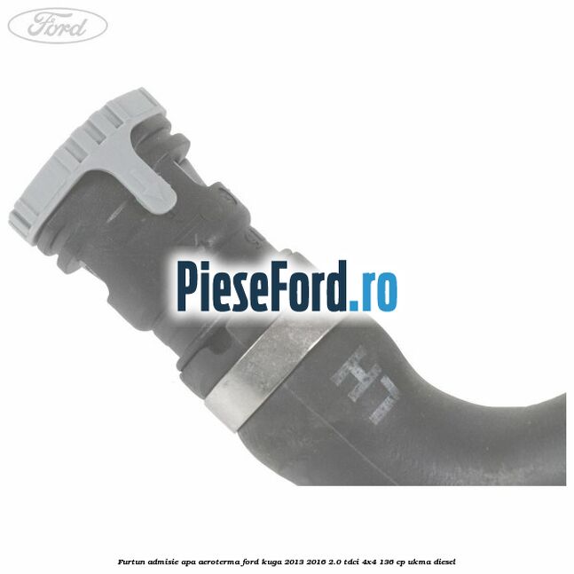 Furtun admisie apa aeroterma Ford Kuga 2013-2016 2.0 TDCi 4x4 136 cp UKMA diesel