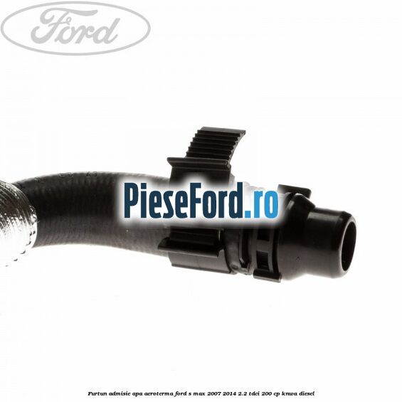 Furtun admisie apa aeroterma Ford S-Max 2007-2014 2.2 TDCi 200 cp KNWA diesel