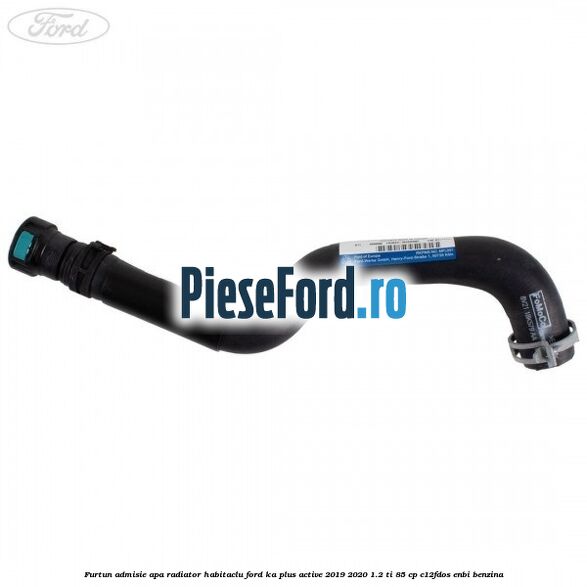 Furtun admisie apa radiator habitaclu Ford Ka plus Active 2019-2020 1.2 Ti 85 cp C12FDOS, ENBI benzina