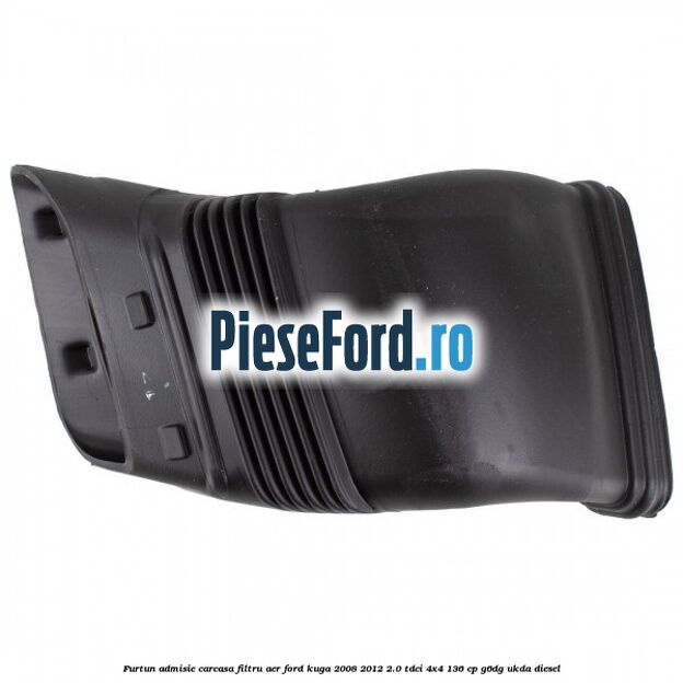 Furtun admisie carcasa filtru aer Ford Kuga 2008-2012 2.0 TDCi 4x4 136 cp Furtun admisie carcasa filtru aer Ford Kuga 2008-2012 2.0 TDCi 4x4 136 cp G6DG, UKDA diesel