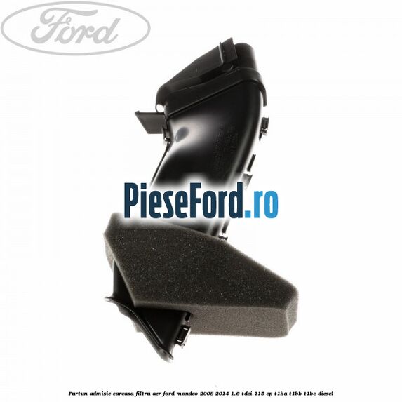 Furtun admisie carcasa filtru aer Ford Mondeo 2008-2014 1.6 TDCi 115 cp T1BA, T1BB, T1BC diesel