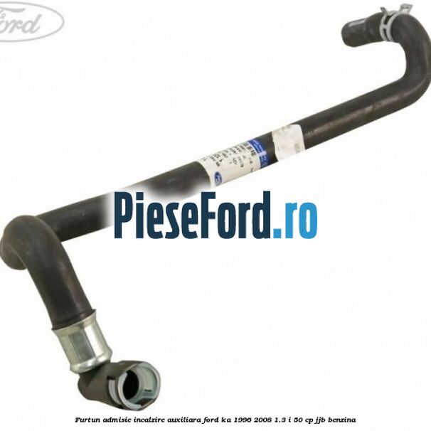 Furtun admisie incalzire auxiliara Ford Ka 1996-2008 1.3 i 50 cp Furtun admisie incalzire auxiliara Ford Ka 1996-2008 1.3 i 50 cp JJB benzina