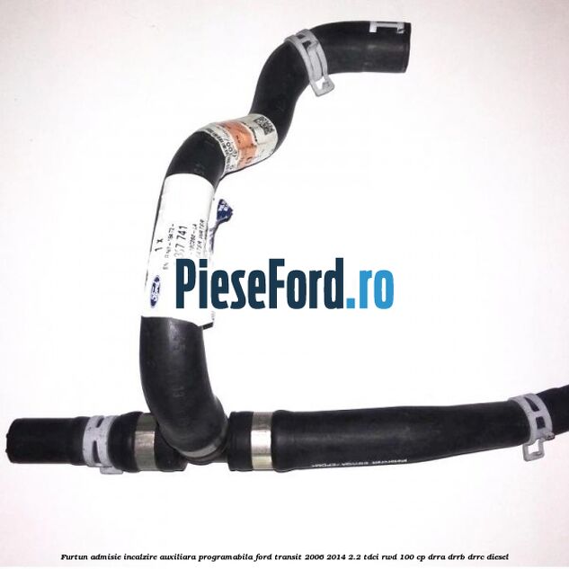 Furtun admisie incalzire auxiliara programabila Ford Transit 2006-2014 2.2 TDCi RWD 100 cp DRRA, DRRB, DRRC diesel