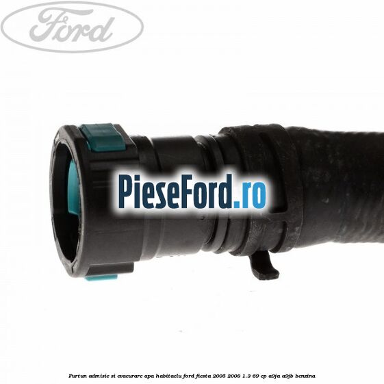 Furtun admisie si evacurare apa habitaclu Ford Fiesta 2005-2008 1.3 69 cp A9JA, A9JB benzina