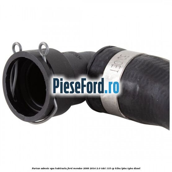 Furtun admsie apa habitaclu Ford Mondeo 2008-2014 2.0 TDCi 115 cp KLBA, LPBA, TYBA diesel