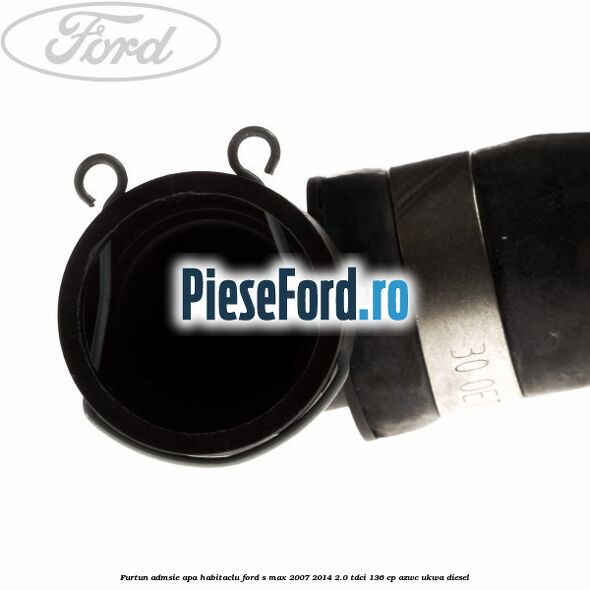 Furtun admsie apa habitaclu Ford S-Max 2007-2014 2.0 TDCi 136 cp AZWC, UKWA diesel