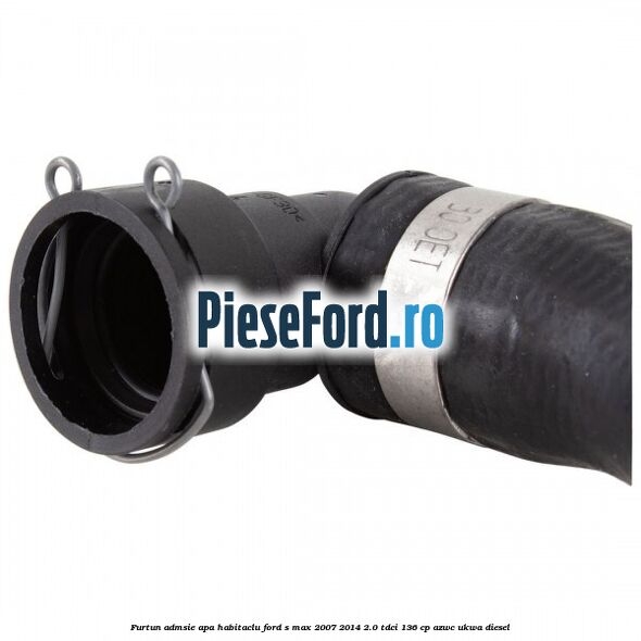 Furtun admsie apa habitaclu Ford S-Max 2007-2014 2.0 TDCi 136 cp AZWC, UKWA diesel