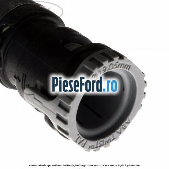 Furtun admsie apa radiator habitaclu Ford Kuga 2008-2012 2.5 4x4 200 cp HYDB, HYDC benzina