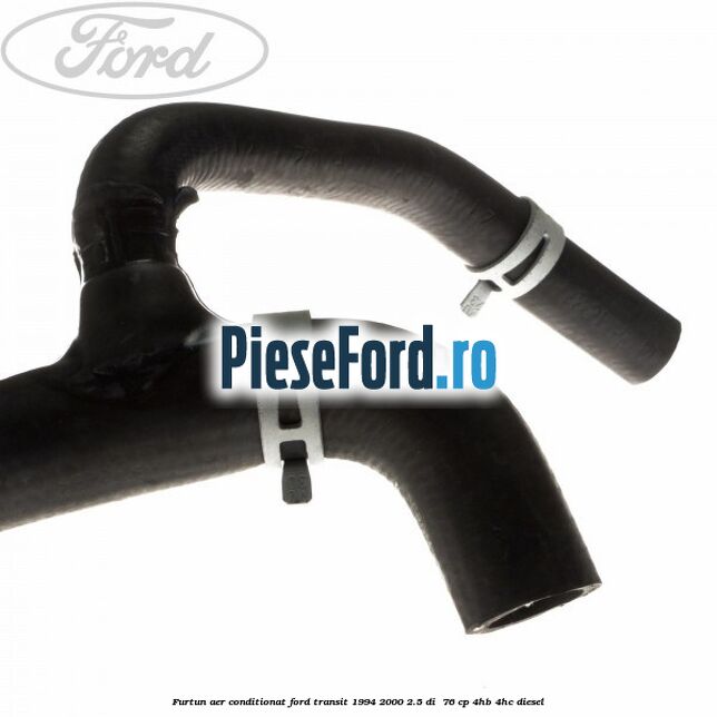 Furtun aer conditionat Ford Transit 1994-2000 2.5 DI  76 cp 4HB, 4HC diesel