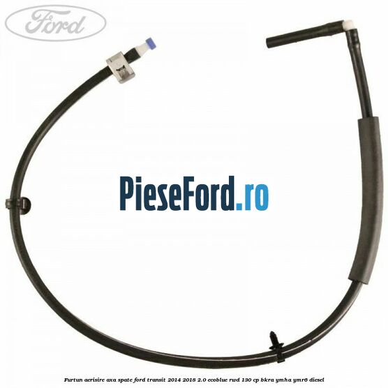 Furtun aerisire axa spate Ford Transit 2014-2018 2.0 EcoBlue RWD 130 cp Furtun aerisire axa spate Ford Transit 2014-2018 2.0 EcoBlue RWD 130 cp BKRA, YMHA, YMR6 diesel