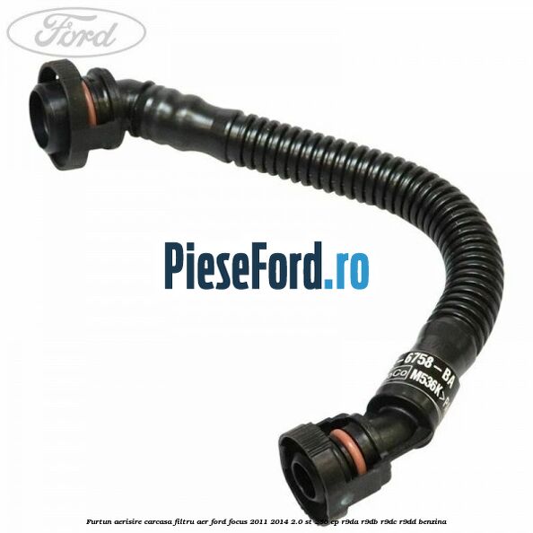 Furtun aerisire carcasa filtru aer Ford Focus 2011-2014 2.0 ST 250 cp R9DA, R9DB, R9DC, R9DD benzina