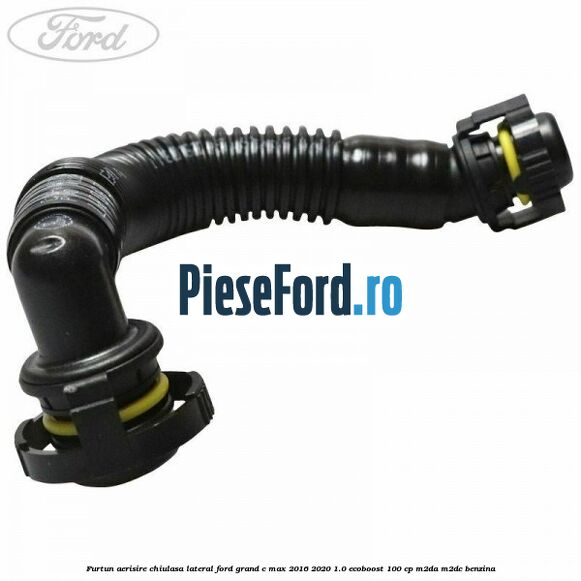 Furtun aerisire chiulasa lateral Ford Grand C-Max 2016-2020 1.0 EcoBoost 100 cp M2DA, M2DC benzina