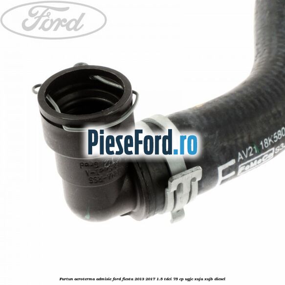 Furtun aeroterma admisie Ford Fiesta 2013-2017 1.5 TDCi 75 cp Furtun aeroterma admisie Ford Fiesta 2013-2017 1.5 TDCi 75 cp UGJC, XUJA, XUJB diesel