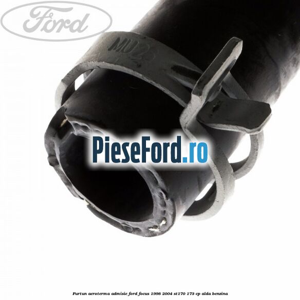 Furtun aeroterma admisie Ford Focus 1998-2004 ST170 173 cp ALDA benzina