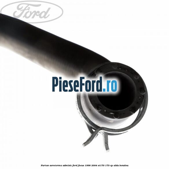 Furtun aeroterma admisie Ford Focus 1998-2004 ST170 173 cp ALDA benzina