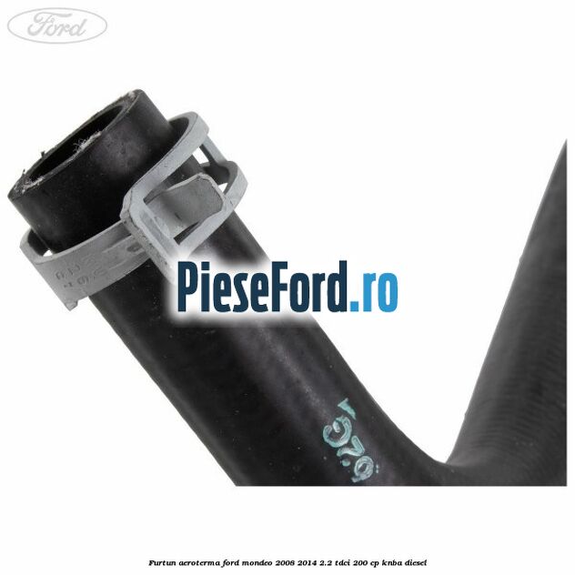 Furtun aeroterma Ford Mondeo 2008-2014 2.2 TDCi 200 cp KNBA diesel