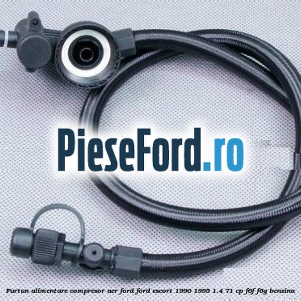 Furtun alimentare compresor aer Ford Ford Escort 1990-1995 1.4 71 cp F6F, F6G benzina
