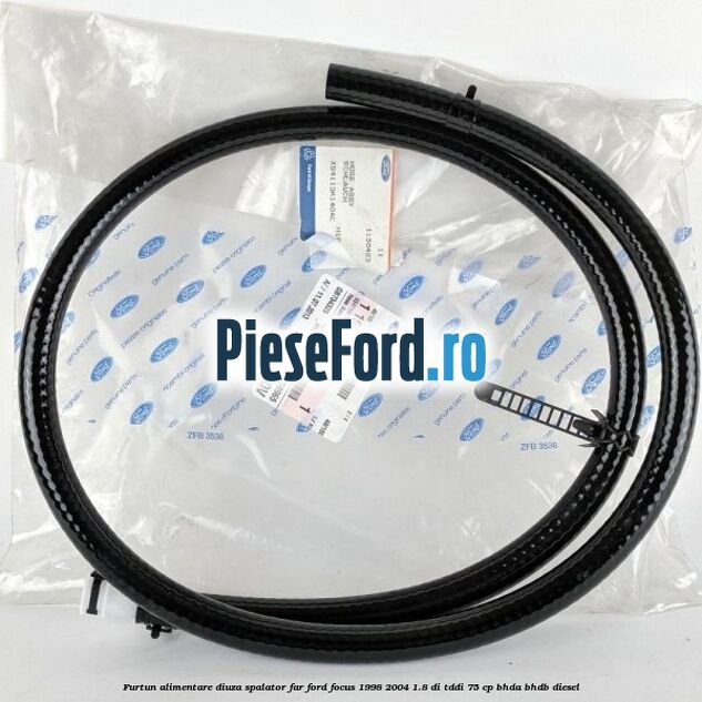 Furtun alimentare diuza spalator far Ford Focus 1998-2004 1.8 DI/TDDi 75 cp BHDA, BHDB diesel