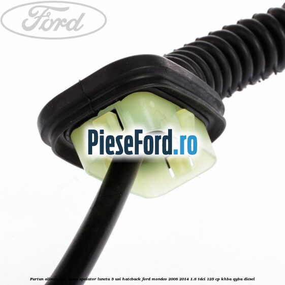Furtun alimentare diuza spalator luneta 5 usi hatcback Ford Mondeo 2008-2014 1.8 TDCi 125 cp KHBA, QYBA diesel