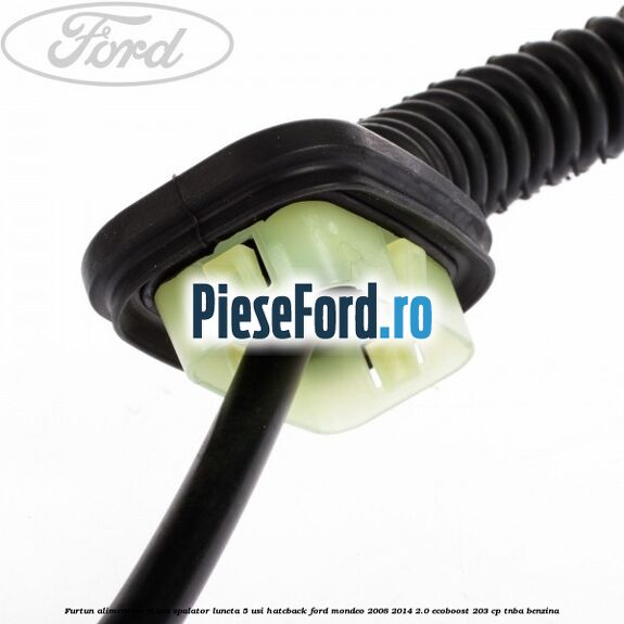 Furtun alimentare diuza spalator luneta 5 usi hatcback Ford Mondeo 2008-2014 2.0 EcoBoost 203 cp TNBA benzina