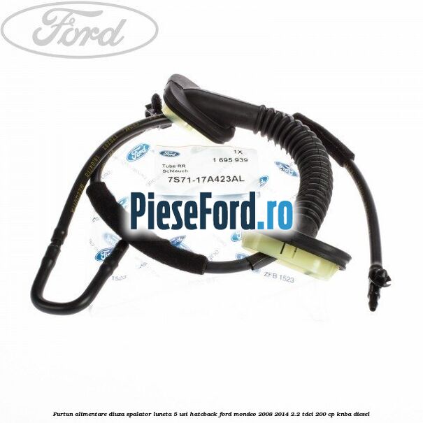 Furtun alimentare diuza spalator luneta 5 usi hatcback Ford Mondeo 2008-2014 2.2 TDCi 200 cp Furtun alimentare diuza spalator luneta 5 usi hatcback Ford Mondeo 2008-2014 2.2 TDCi 200 cp KNBA diesel