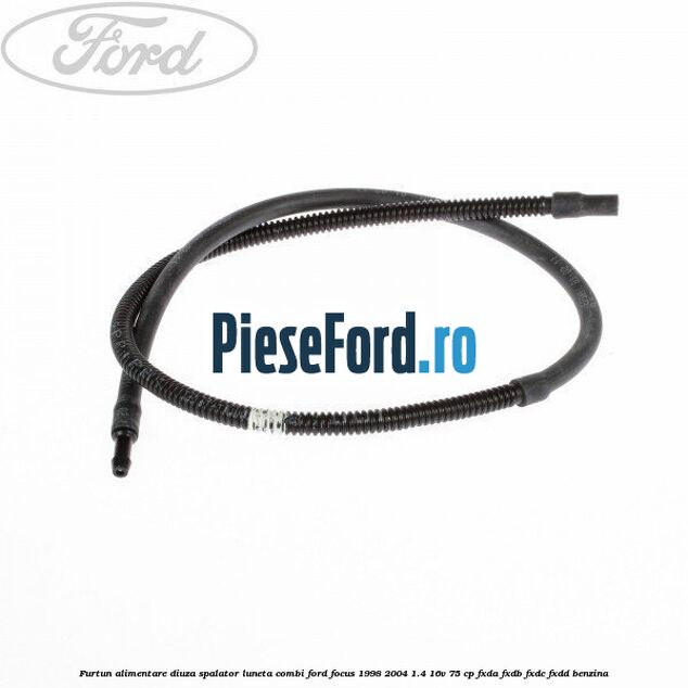Furtun alimentare diuza spalator luneta combi Ford Focus 1998-2004 1.4 16V 75 cp FXDA, FXDB, FXDC, FXDD benzina