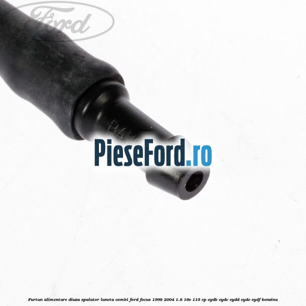 Furtun alimentare diuza spalator luneta combi Ford Focus 1998-2004 1.8 16V 115 cp EYDB, EYDC, EYDD, EYDE, EYDF benzina