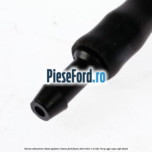 Furtun alimentare diuza spalator luneta Ford Fiesta 2013-2017 1.5 TDCi 75 cp Furtun alimentare diuza spalator luneta Ford Fiesta 2013-2017 1.5 TDCi 75 cp UGJC, XUJA, XUJB diesel