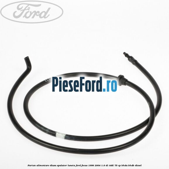 Furtun alimentare diuza spalator luneta Ford Focus 1998-2004 1.8 DI/TDDi 75 cp BHDA, BHDB diesel
