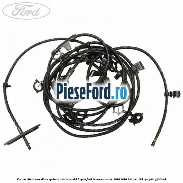 Furtun alimentare diuza spalator luneta model hayon Ford Tourneo Custom 2014-2018 2.2 TDCi 125 cp Furtun alimentare diuza spalator luneta model hayon Ford Tourneo Custom 2014-2018 2.2 TDCi 125 cp CYF4, CYFF diesel