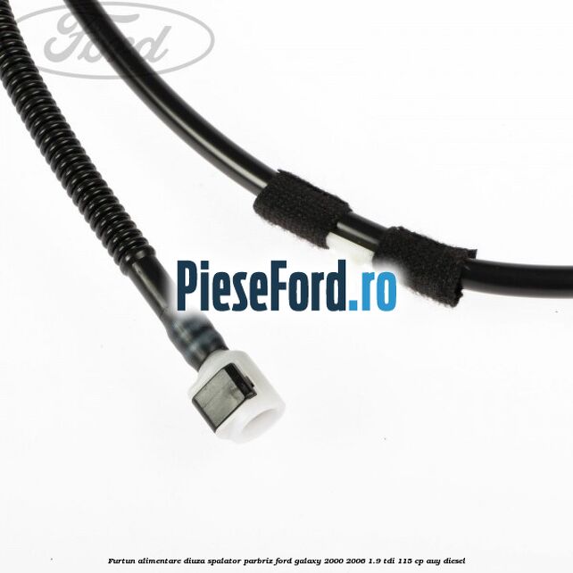Furtun alimentare diuza spalator parbriz Ford Galaxy 2000-2006 1.9 TDI 115 cp AUY diesel