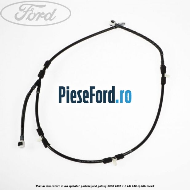 Furtun alimentare diuza spalator parbriz Ford Galaxy 2000-2006 1.9 TDI 150 cp BTB diesel