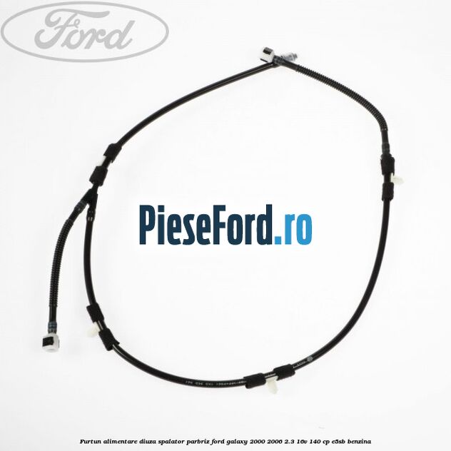 Furtun alimentare diuza spalator parbriz Ford Galaxy 2000-2006 2.3 16V 140 cp E5SB benzina
