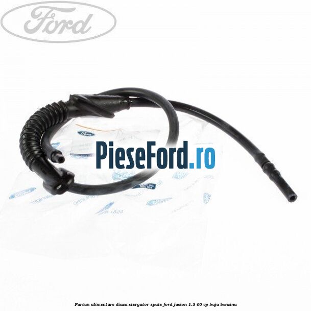 Furtun alimentare diuza stergator spate Ford Fusion 1.3 60 cp BAJA benzina