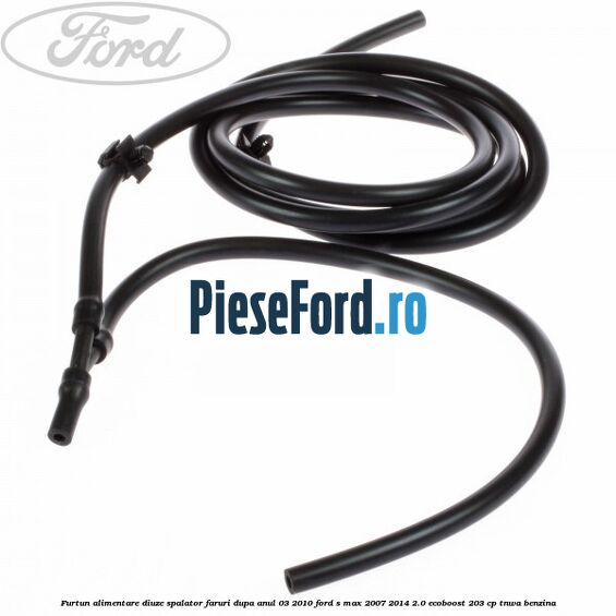 Furtun alimentare diuze spalator faruri dupa anul 03/2010 Ford S-Max 2007-2014 2.0 EcoBoost 203 cp TNWA benzina