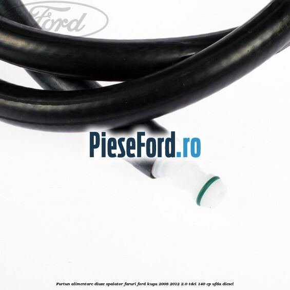 Furtun alimentare diuze spalator faruri Ford Kuga 2008-2012 2.0 TDCI 140 cp UFDA diesel