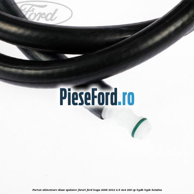 Furtun alimentare diuze spalator faruri Ford Kuga 2008-2012 2.5 4x4 200 cp HYDB, HYDC benzina