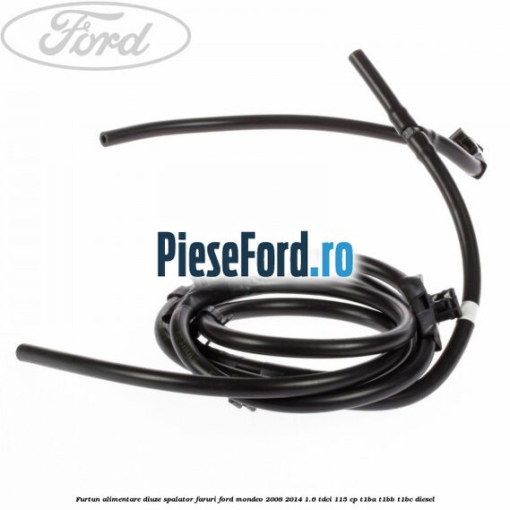 Furtun alimentare diuze spalator faruri Ford Mondeo 2008-2014 1.6 TDCi 115 cp T1BA, T1BB, T1BC diesel
