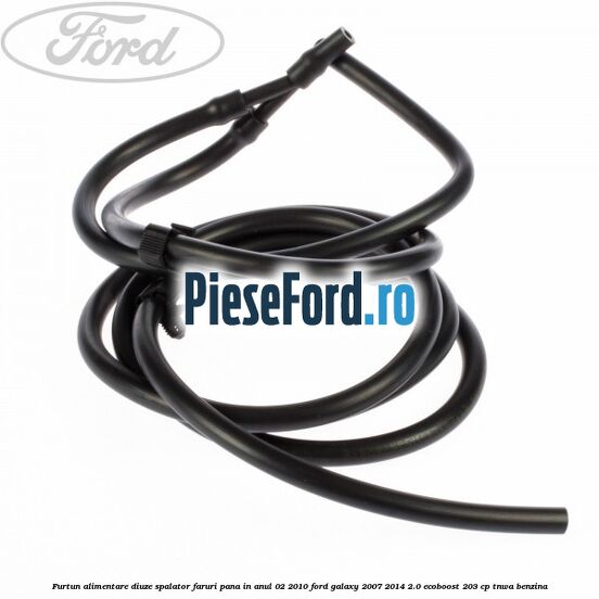 Furtun alimentare diuze spalator faruri pana in anul 02/2010 Ford Galaxy 2007-2014 2.0 EcoBoost 203 cp Furtun alimentare diuze spalator faruri pana in anul 02/2010 Ford Galaxy 2007-2014 2.0 EcoBoost 203 cp TNWA benzina